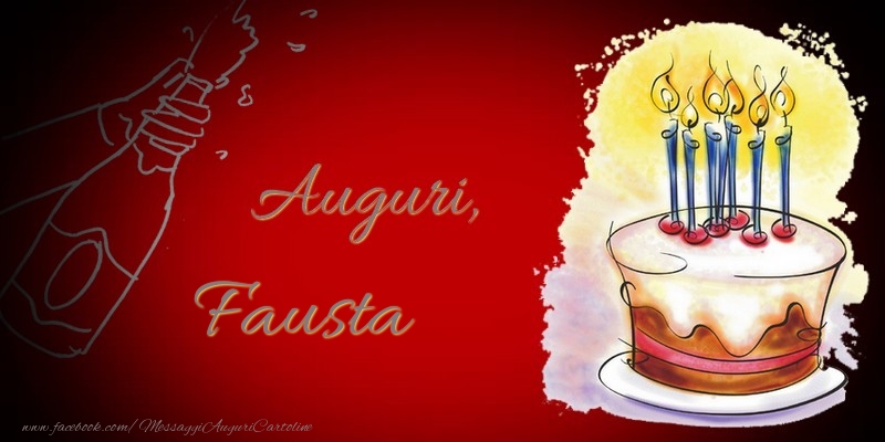 Cartoline di auguri - Auguri, Fausta