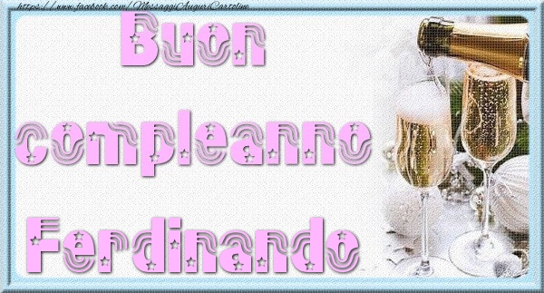 Cartoline di auguri - Champagne | Buon compleanno Ferdinando