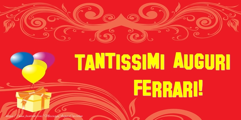 Cartoline di auguri - Palloncini & Regalo | Tantissimi Auguri Ferrari!