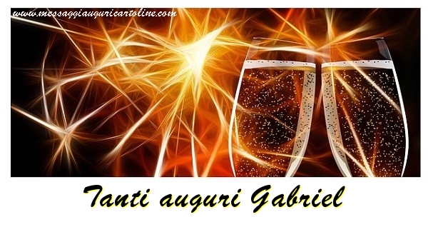Cartoline di auguri - Champagne | Tanti auguri Gabriel