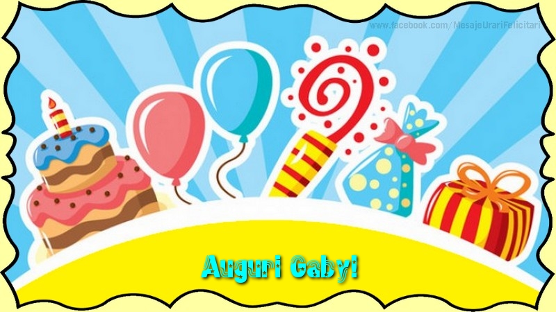 Cartoline di auguri - Palloncini & Regalo & Torta | Auguri Gaby!