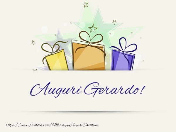 Cartoline di auguri - Auguri Gerardo!