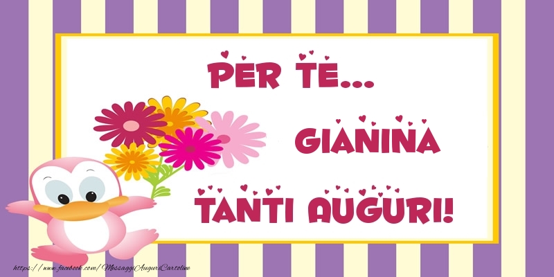 Cartoline di auguri - Pentru te... Gianina Tanti Auguri!