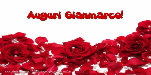 Cartoline di auguri - Auguri  Gianmarco!