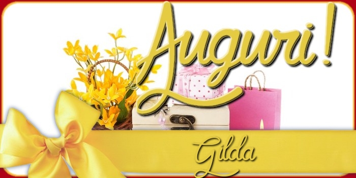 Cartoline di auguri - Auguri Gilda