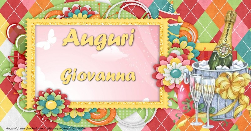 Cartoline di auguri - Champagne & Fiori | Auguri Giovanna
