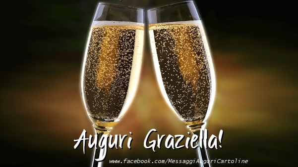 Cartoline di auguri - Champagne | Auguri Graziella!