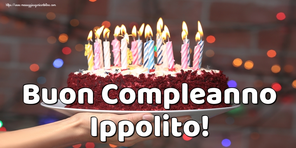  Cartoline di auguri - Torta | Buon Compleanno Ippolito!