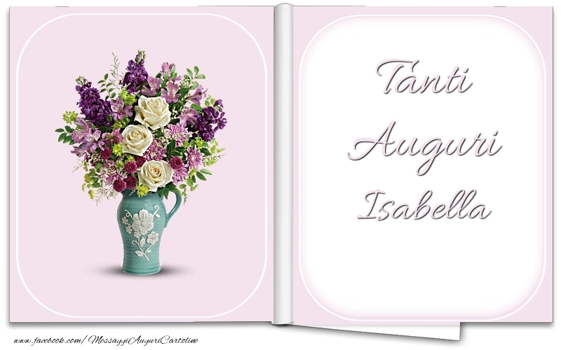 Cartoline di auguri - Tanti Auguri Isabella