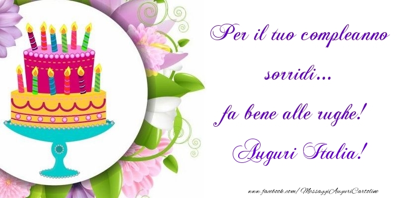 Cartoline di auguri - Torta | Per il tuo compleanno sorridi... fa bene alle rughe! Italia