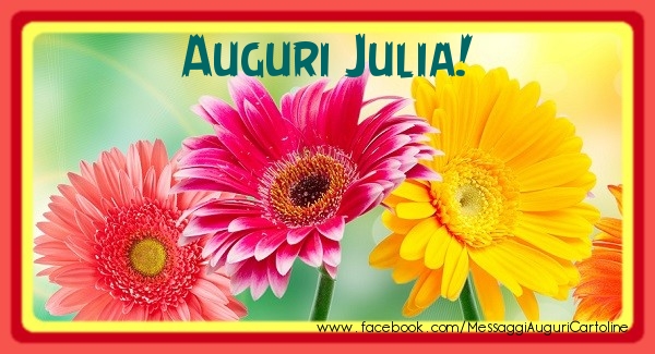 Cartoline di auguri - Fiori | Auguri Julia!