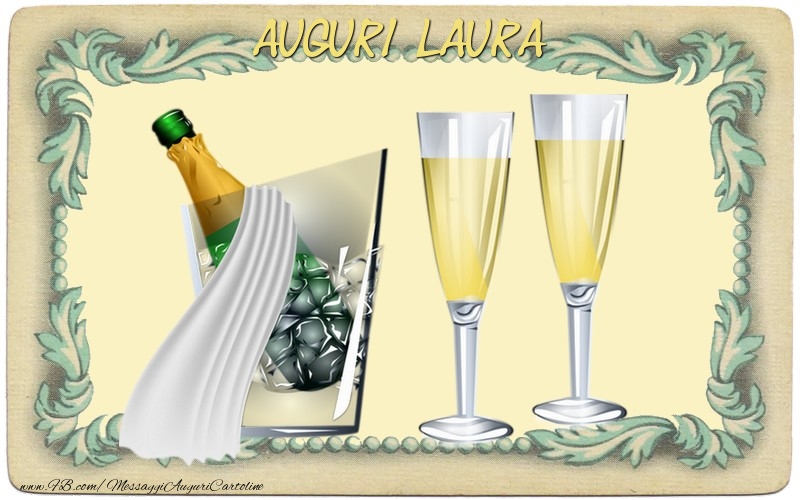 Cartoline di auguri - Champagne | Auguri Laura