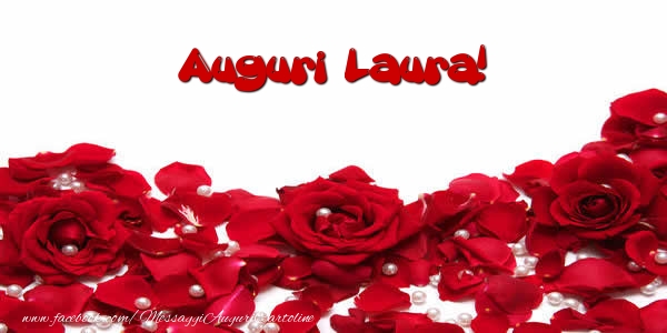 Cartoline di auguri - Auguri  Laura!