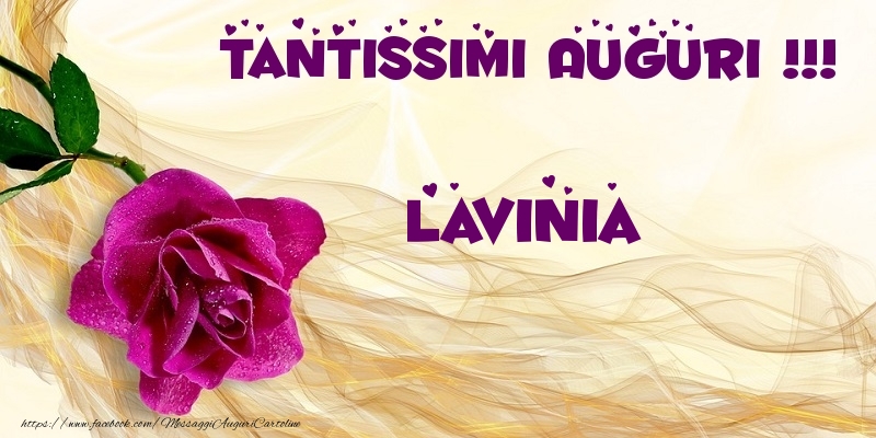 Cartoline di auguri - Fiori | Tantissimi Auguri !!! Lavinia
