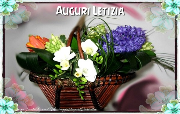 Cartoline di auguri - Auguri Letizia