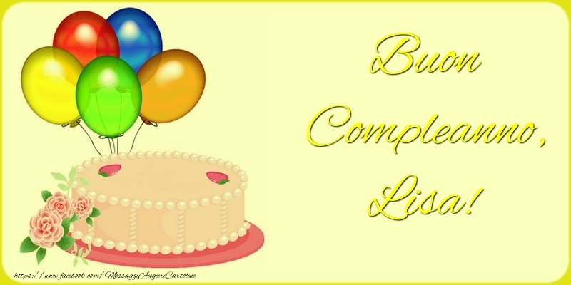 Cartoline di auguri - Palloncini & Torta | Buon Compleanno, Lisa