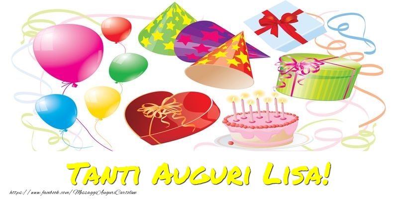 Cartoline di auguri - Palloncini & Regalo & Torta | Tanti Auguri Lisa!