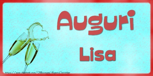 Cartoline di auguri - Auguri Lisa