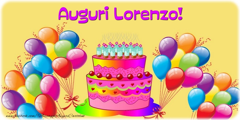 Lorenzo - Cartoline di auguri - messaggiauguricartoline.com