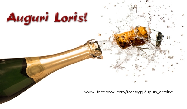 Cartoline di auguri - Champagne | Auguri Loris!