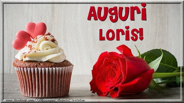 Cartoline di auguri - Rose & Torta | Auguri Loris