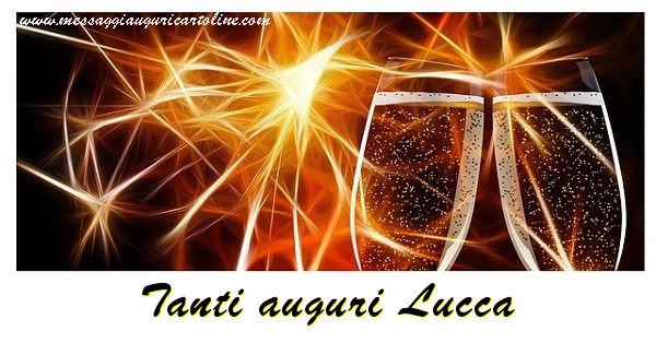 Cartoline di auguri - Champagne | Tanti auguri Lucca