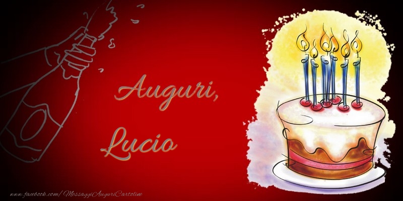 Cartoline di auguri - Auguri, Lucio