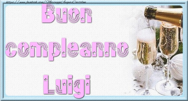 Cartoline di auguri - Champagne | Buon compleanno Luigi