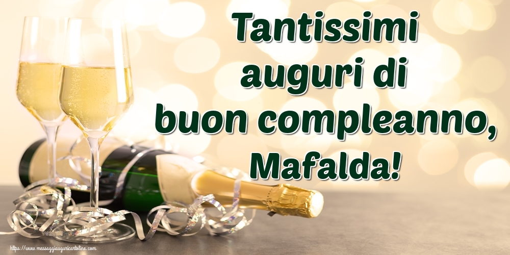 Cartoline di auguri - Champagne | Tantissimi auguri di buon compleanno, Mafalda!