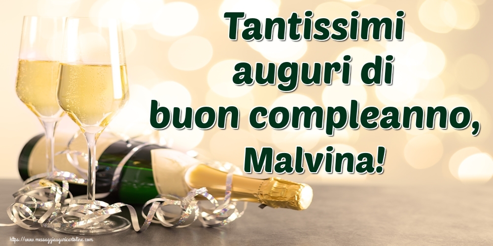 Cartoline di auguri - Champagne | Tantissimi auguri di buon compleanno, Malvina!