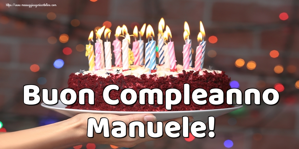 Cartoline di auguri - Buon Compleanno Manuele!