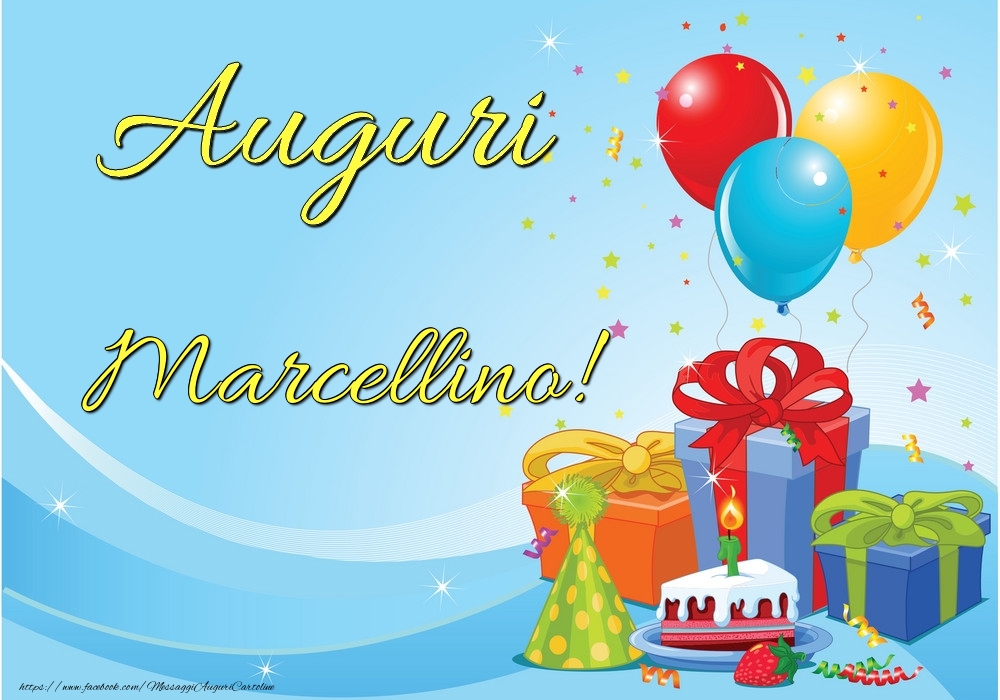 Cartoline di auguri - Palloncini & Regalo & Torta | Auguri Marcellino!