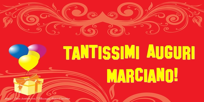 Cartoline di auguri - Tantissimi Auguri Marciano!