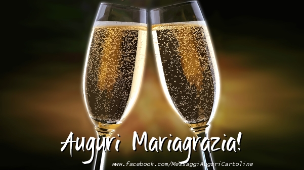 Cartoline di auguri - Champagne | Auguri Mariagrazia!