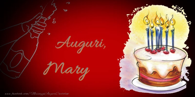 Cartoline di auguri - Auguri, Mary