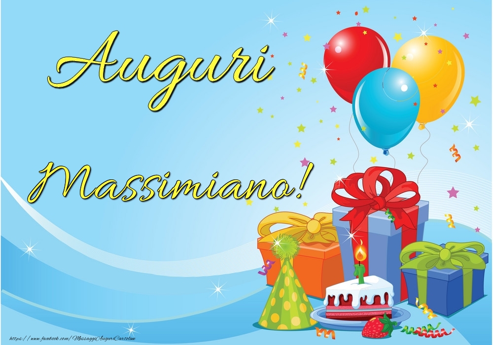 Cartoline di auguri - Palloncini & Regalo & Torta | Auguri Massimiano!