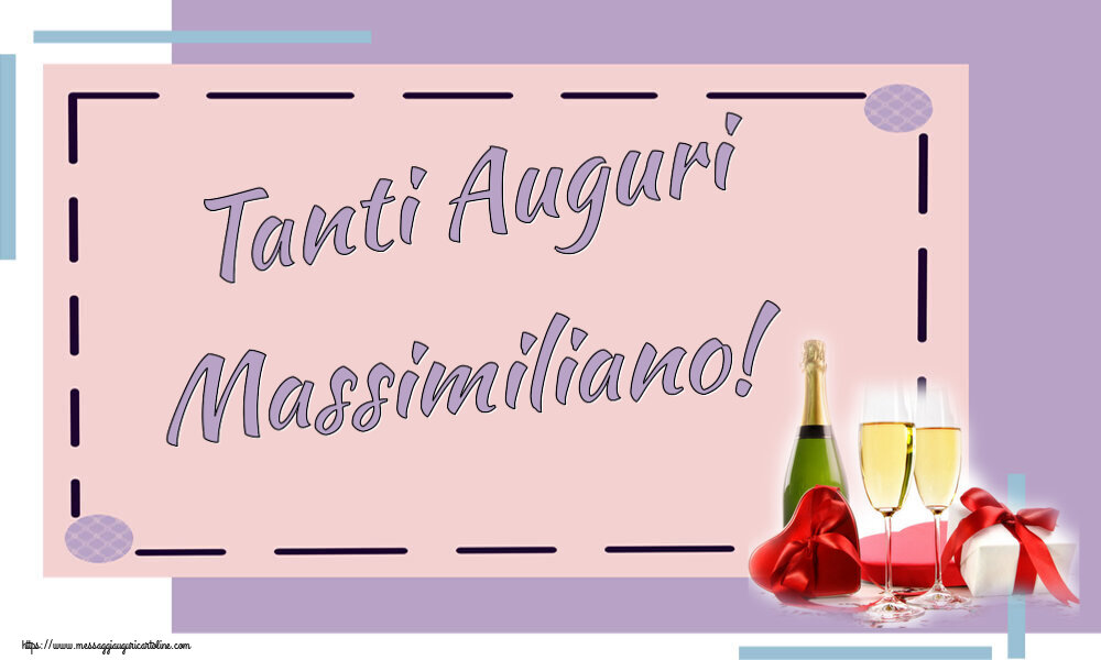 Cartoline di auguri - Champagne | Tanti Auguri Massimiliano!