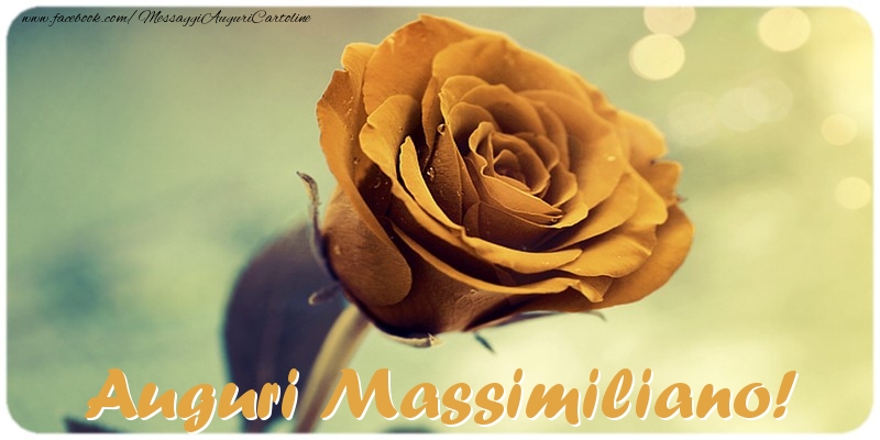 Cartoline di auguri - Rose | Auguri Massimiliano