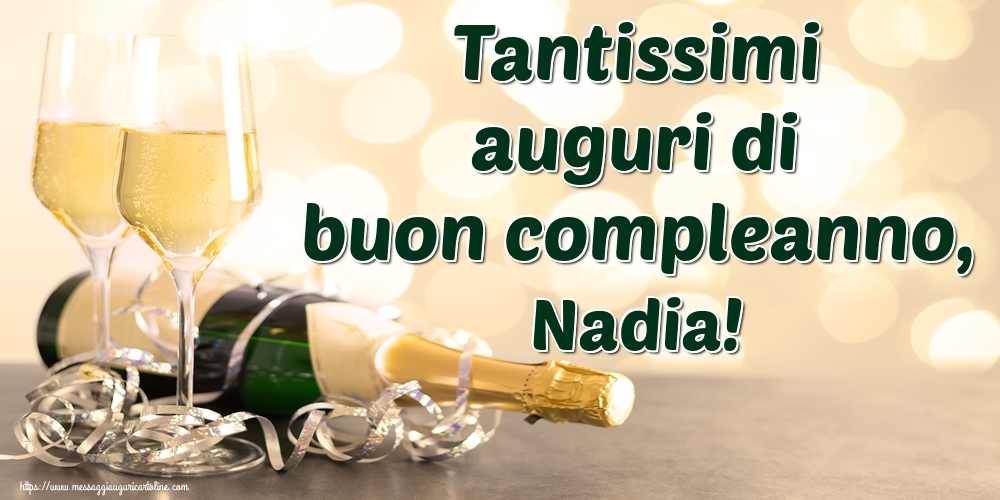 Cartoline di auguri - Tantissimi auguri di buon compleanno, Nadia!