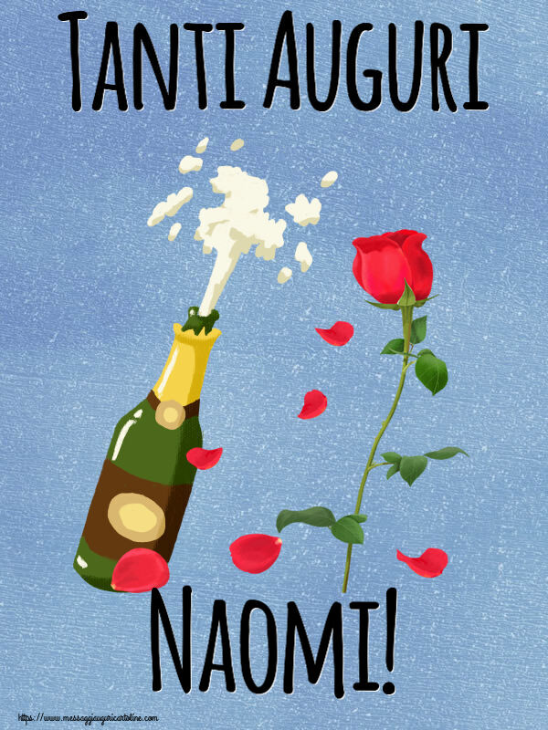 Cartoline di auguri - Tanti Auguri Naomi!