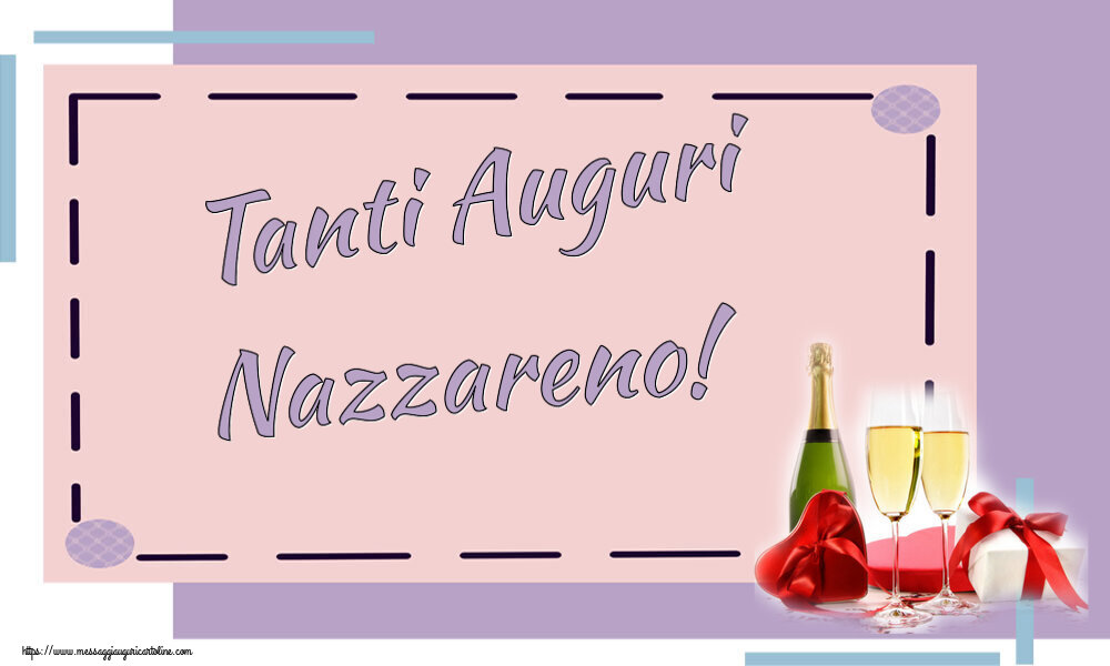 Cartoline di auguri - Tanti Auguri Nazzareno!