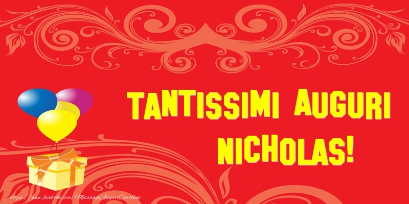 Cartoline di auguri - Palloncini & Regalo | Tantissimi Auguri Nicholas!