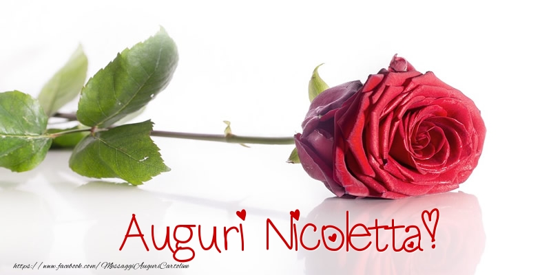 Cartoline di auguri - Rose | Auguri Nicoletta!