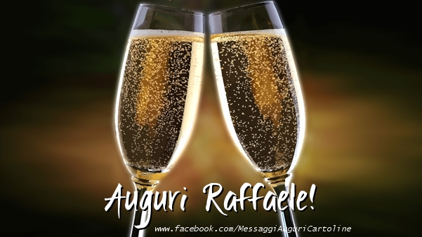Cartoline di auguri - Champagne | Auguri Raffaele!