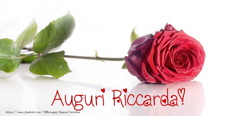 Cartoline di auguri - Rose | Auguri Riccarda!