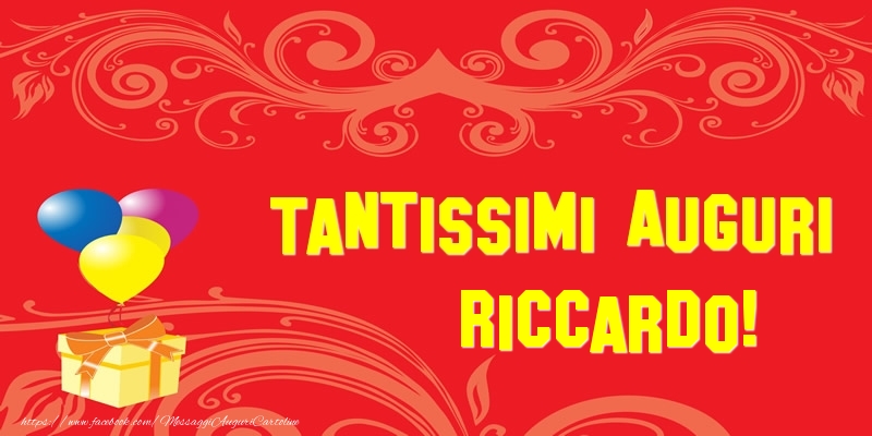 Cartoline di auguri - Palloncini & Regalo | Tantissimi Auguri Riccardo!