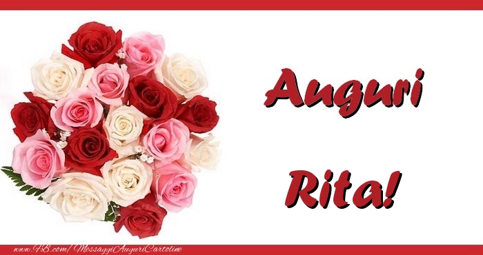 Cartoline di auguri - Mazzo Di Fiori & Rose | Auguri Rita