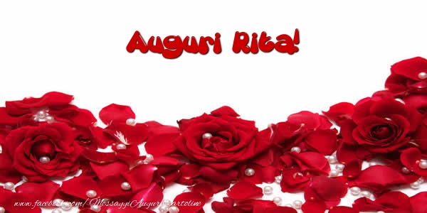 Cartoline di auguri - Rose | Auguri  Rita!
