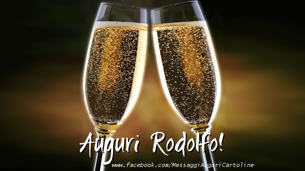 Cartoline di auguri - Champagne | Auguri Rodolfo!