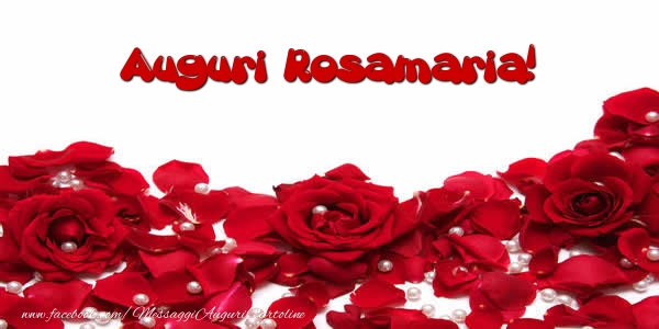 Cartoline di auguri - Auguri  Rosamaria!